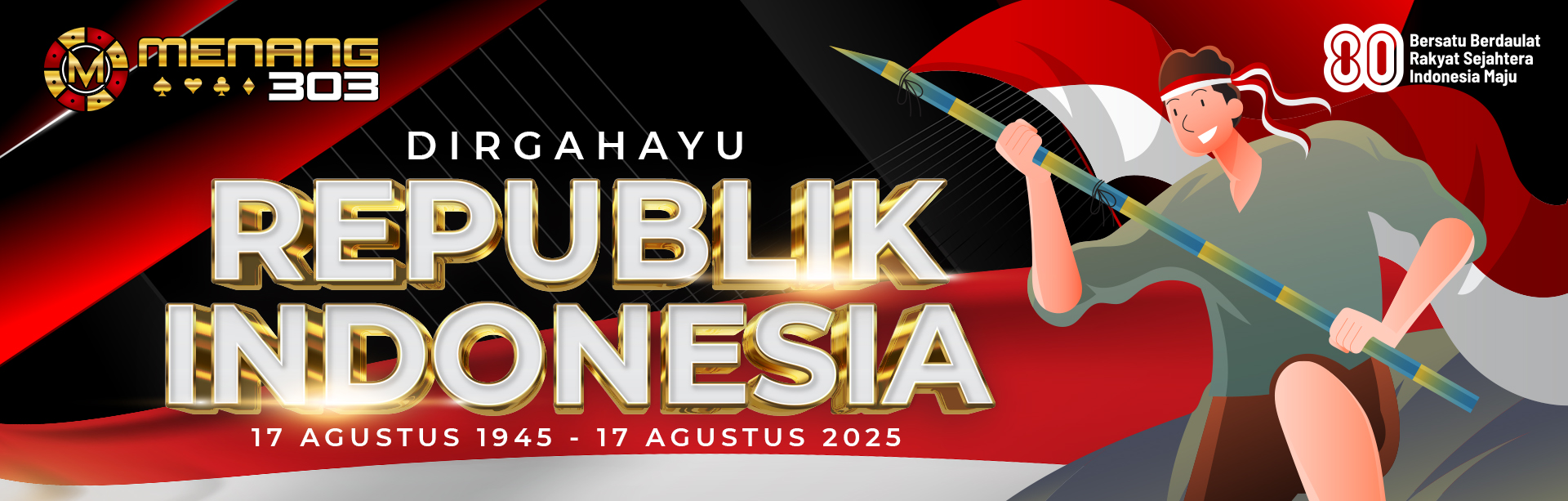 INDONESIA MERDEKA